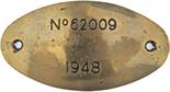 Worksplate engraved brass 62009 dated 1948. Ex Peppercorn designed K1 Class 2-6-0 locomotive built