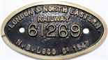 Works Numberplate 9" x 5" `London & North Eastern Railway 61269 N.B. Loco Co 1947`. Ex Thompson B1