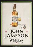 AN EARLY JOHN JAMESON THREE-STAR WHISKEY ADVERTISING POSTER,
depicting a bottle of Whiskey, a pack