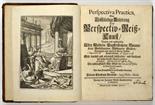 PRACTICAL PERSPECTIVE DRAWING, 1710, Germany (Augsburg) The dossier, which is DEDICATED TO ALL