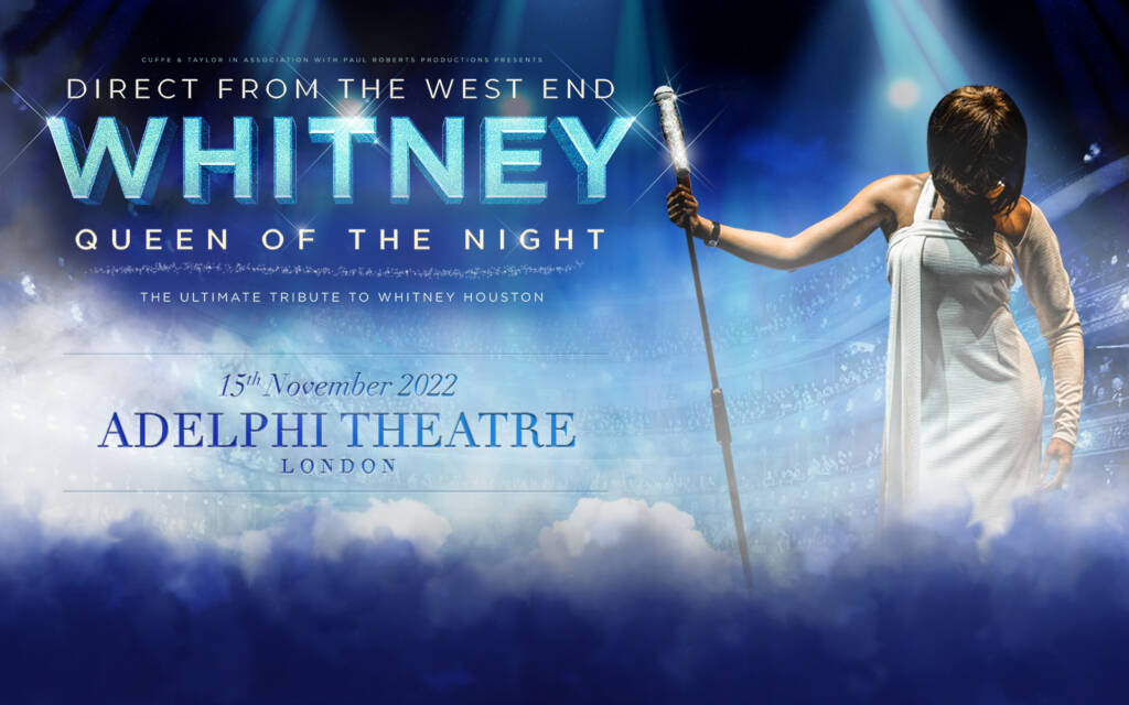 Whitney Queen of the Night Tickets Adelphi Theatre, London Official Box Office