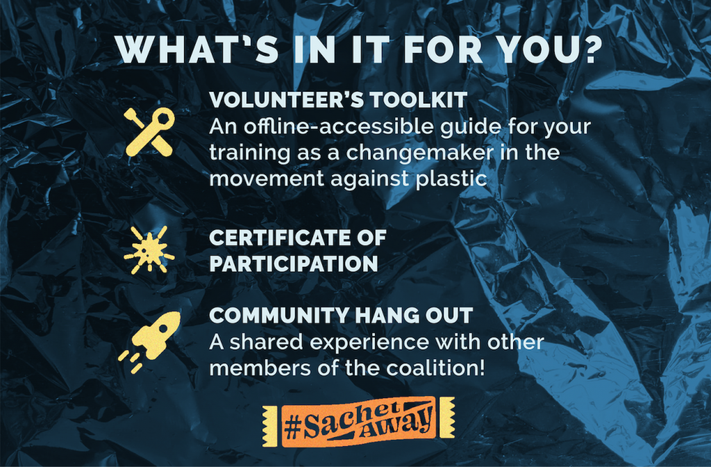 What's in it for you? You get access to: a volunteer's toolkit, a certificate of participation, and a cool new community to hang out with!