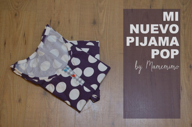 mamemimo: pijama plantain masustak Mi nuevo pijama pop
