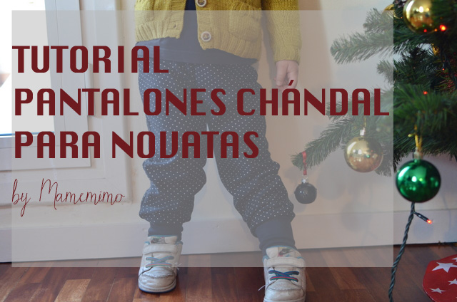 mamemimo: tutorial pantalones chandal Tutorial pantalones chándal