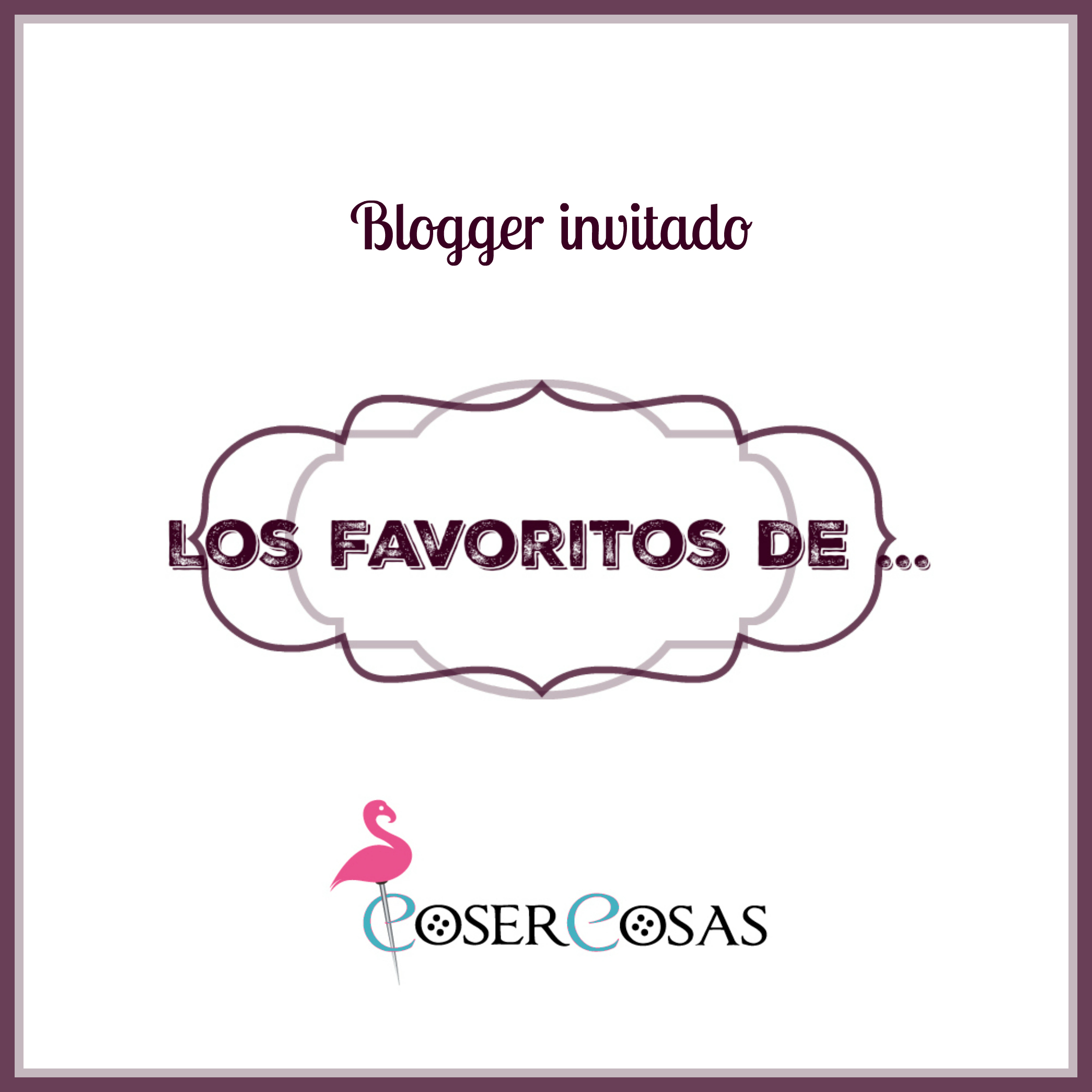 badge blogger invitado Mis favoritos de CoserCosas.es