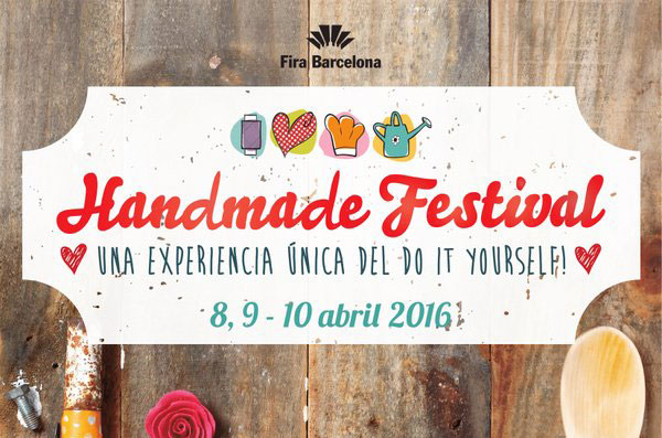 Handmade barcelona Handmade Festival 2016