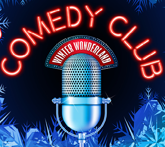 Get Comedy at Winter Wonderland Get Comedy at Winter Wonderland
