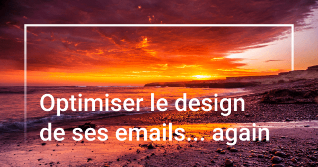 Capture - Design d'email – Comment innover en 2017