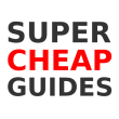 Super Cheap Guides