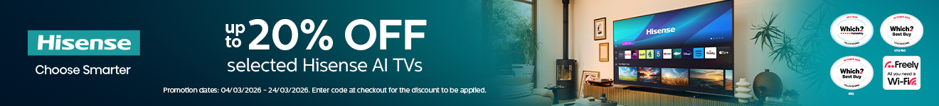 Hisense - Up to 20% Discount on Selected TVs - 24.03.2026
