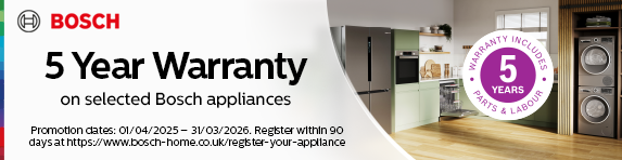 Bosch - 5 Year Warranty on Selected Appliances - 31.03.2026