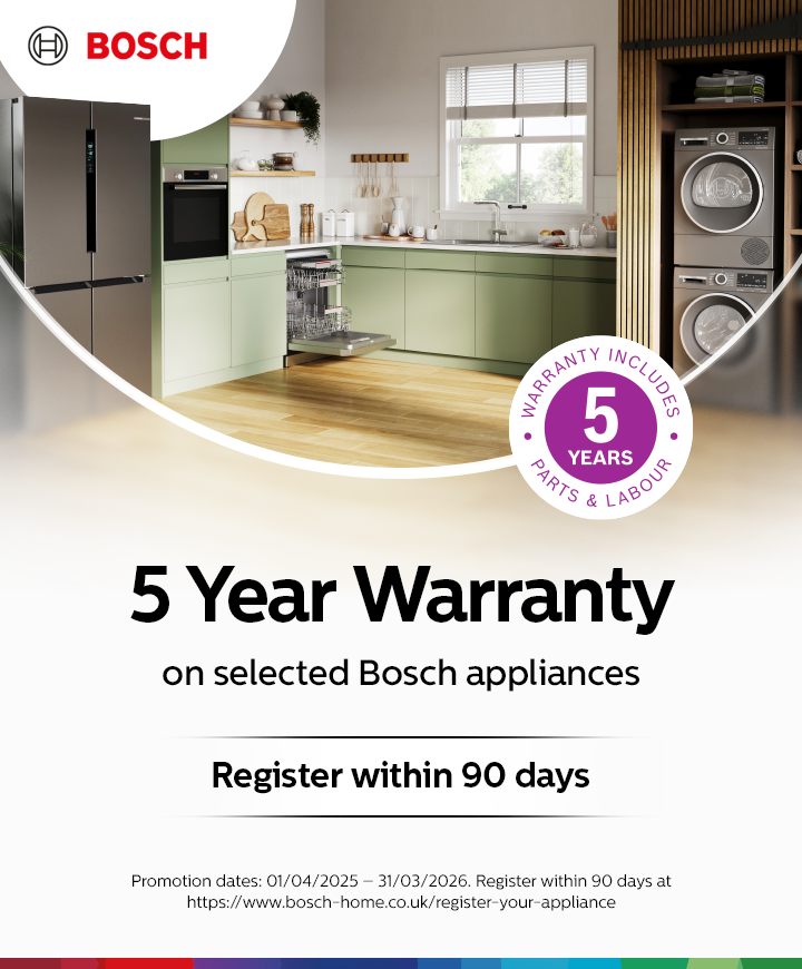 Bosch - 5 Year Warranty on Selected Appliances - 31.03.2026