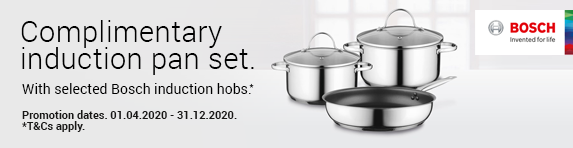 Bosch - Complimentary Induction Pan Set Promotion 01.01.2020 - 31.12.2020