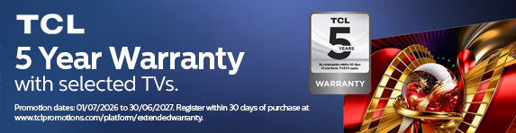 TCL - 5 Year Warranty with Selected TVs - 30.06.2027