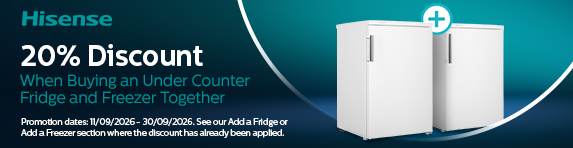 Hisense - 20% Discount when Buying and Under Counter Fridge and Freezer Together - 30.09.2026