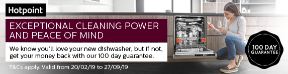 Hotpoint 100 Day Money Back Guarantee on selected dishwashers 20.02.2019 - 27.09.2019