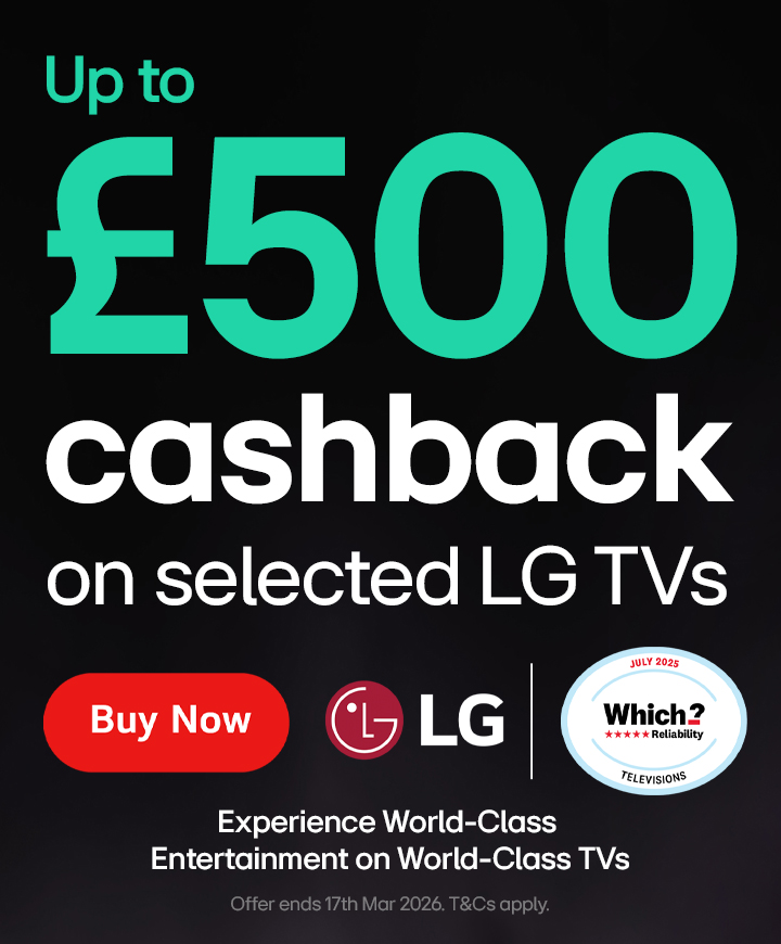 LG - Up to �500 cashback on selected TVs - 17.03.2026