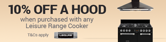 LEISURE - 10% off all Hoods with a Range Cooker - 30.06.2021