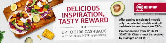 Neff up to ?100 Cashback 12.06.2019 - 30.07.2019