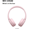 Sony WHCH530P.CE7 Headphones, Pink