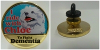 I Ride With Chloe Tp Fight Dementia Badge - Buy Now