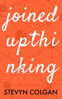 Cover of Joined Up Thinking