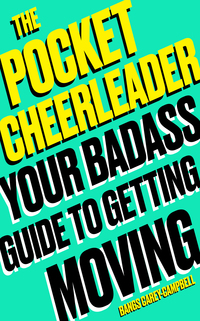 Cover of The Pocket Cheerleader: A Positive Guide to the Life Changing Power of Movement