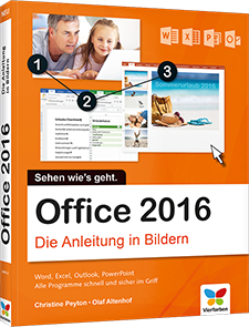 Office 2016 - Die Anleitung in Bildern