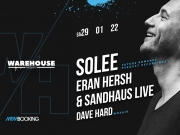 Warehouse Melodic Techno pres. Solee, Eran Hersh & Sandhaus Live Warehouse Melodic Techno pres. Solee, Eran Hersh & Sandhaus Live