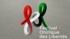 Festival Onirique des Libertés 2025 Diverses localités Divers lieux Billets