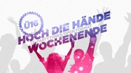 HOCH DIE HÄNDE, WOCHENENDE! Kammgarn Schaffhausen Tickets