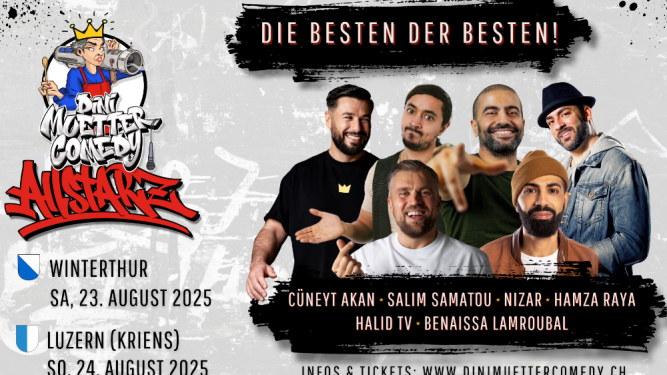 Dini Muetter Comedy - ALLSTARZ Hotel Töss Winterthur Tickets