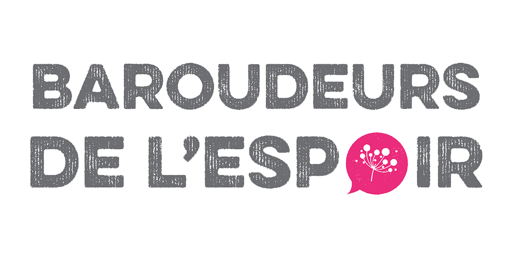 Baroudeurs de l’espoir