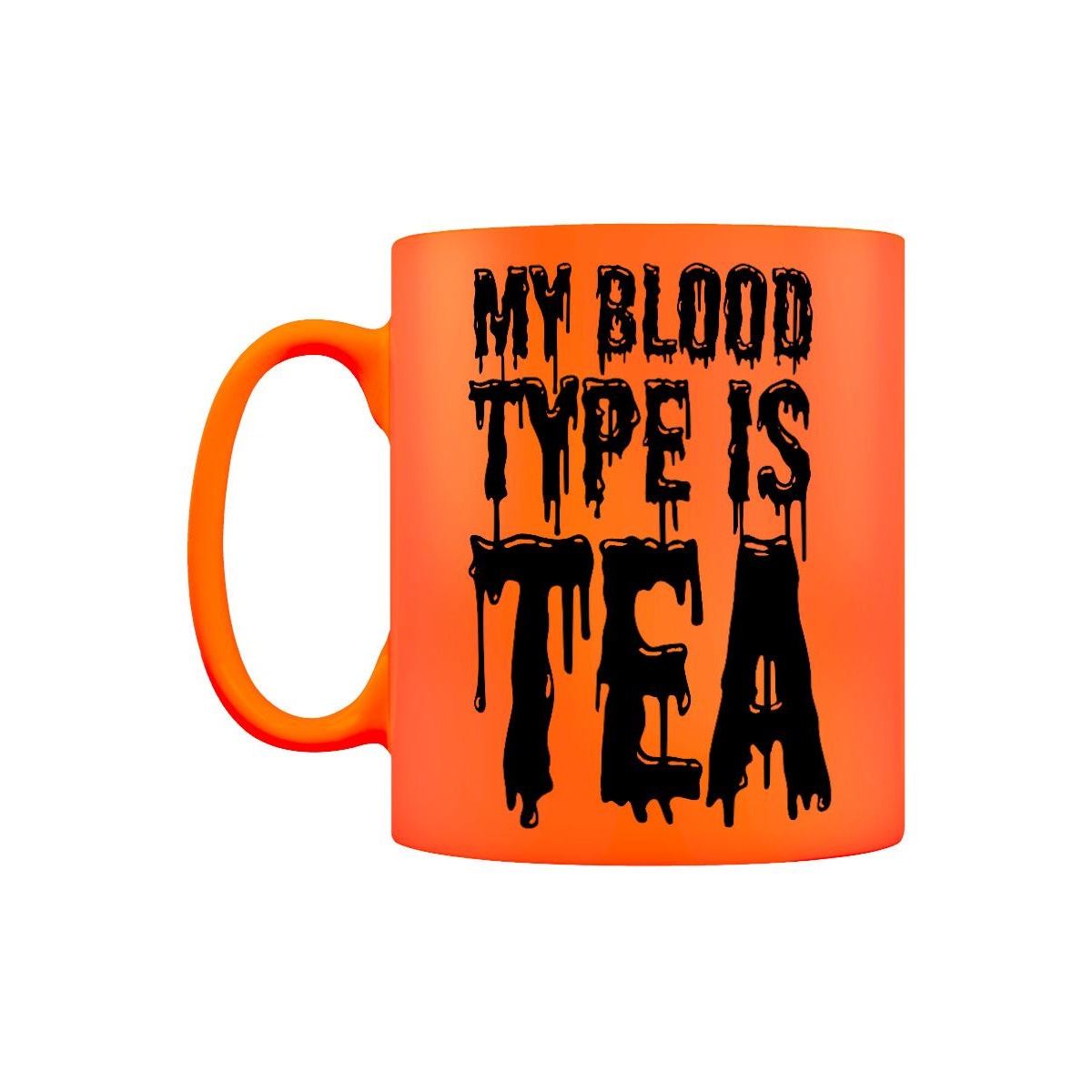 - Tazza neon My Blood Type Is Tea GR840