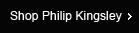 Shop Philip Kingsley