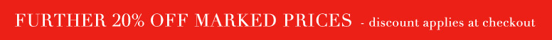 Further 20% off marked prices