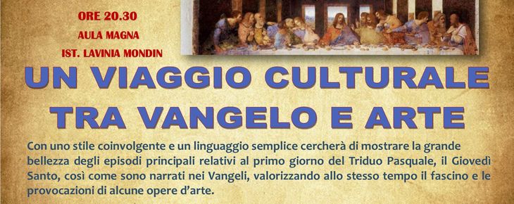 "UN VIAGGIO CULTURALE TRA VANGELO E ARTE"