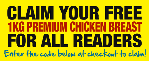 Claim your FREE 1kg Chicken Breast