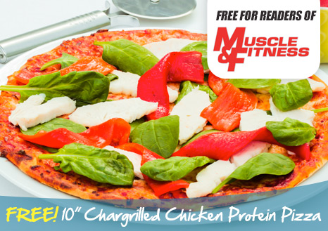 Claim your FREE 10 Inch Chargrilled Chicken Protein Pizza