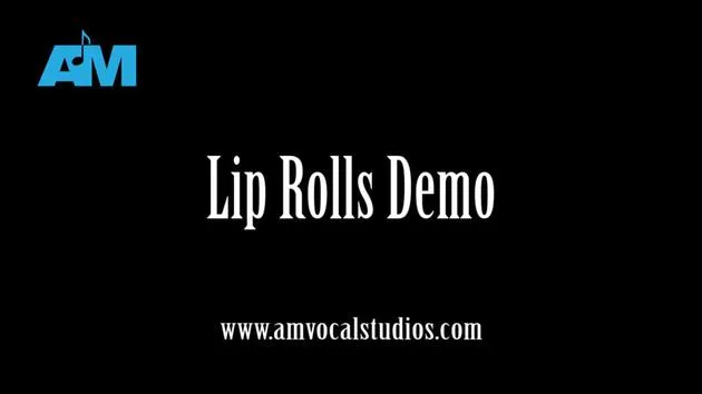 Lip-Roll-Demonstration