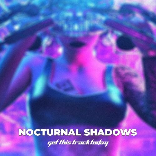 Buy EDM Ghost Production track - Nocturnal Shadows