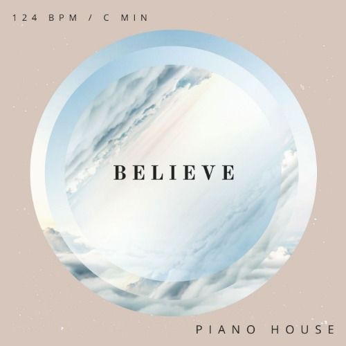 Buy EDM Ghost Production track - Believe Piano House