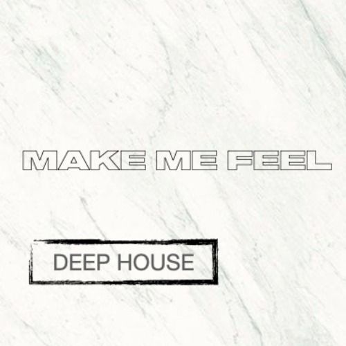 Buy EDM Ghost Production track - Make Me Feel