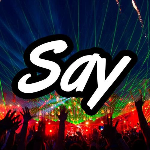 Buy EDM Ghost Production track - Say