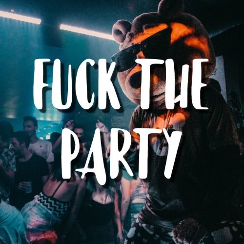Buy EDM Ghost Production track - Fuck The Party
