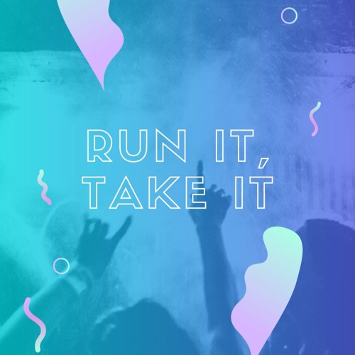 Buy EDM Ghost Production track - Run it, Take it