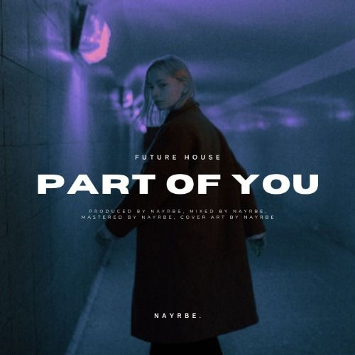 Buy EDM Ghost Production track - Part Of You