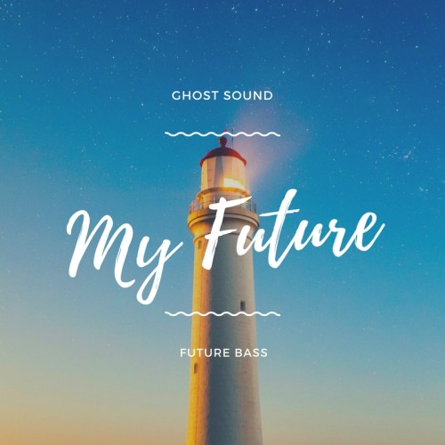 Buy EDM Ghost Production track - My Future