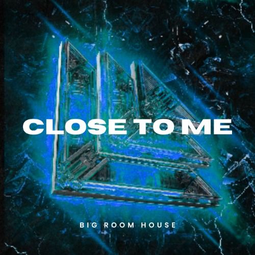 Buy EDM Ghost Production track - Close To Me