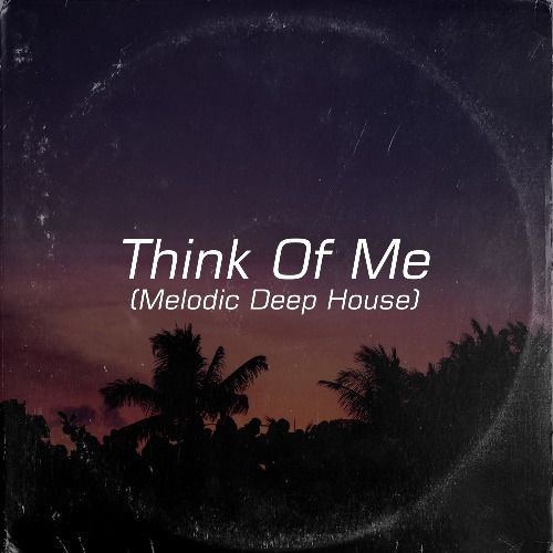 Buy EDM Ghost Production track - Think Of Me